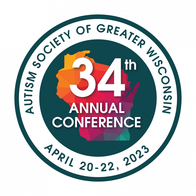 2023 Annual Conference Autism Society of Greater Wisconsin